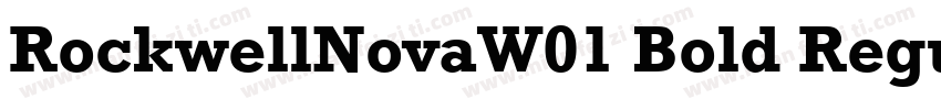 RockwellNovaW01 Bold Regular字体转换